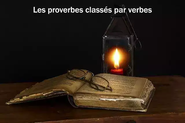 Les proverbes classés par verbes