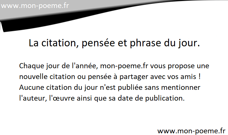 Citation Du Jour La Citation Pensee Et Phrase Du Jour